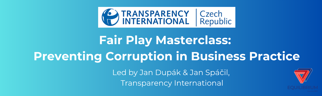 Extra Workshop: Fair Play Masterclass: Preventing Corruption in Business Practice